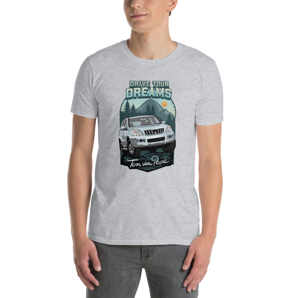 Drive Your Dreams Tom van Pope - Softstyle T-shirt